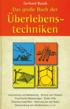 Das große Buch der Überlebenstechniken