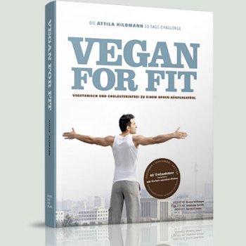 VEGAN FOR FIT: Die 30-Tage-Challenge