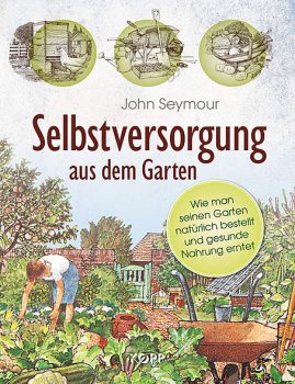 Selbstversorgung aus dem Garten